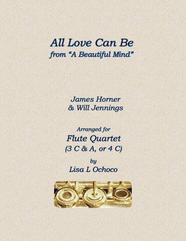 All Love Can Be (arr. Lisa L Ochoco)