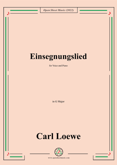 Loewe-Einsegnungslied,in G Major,for Voice and Piano (arr. OSM Press)