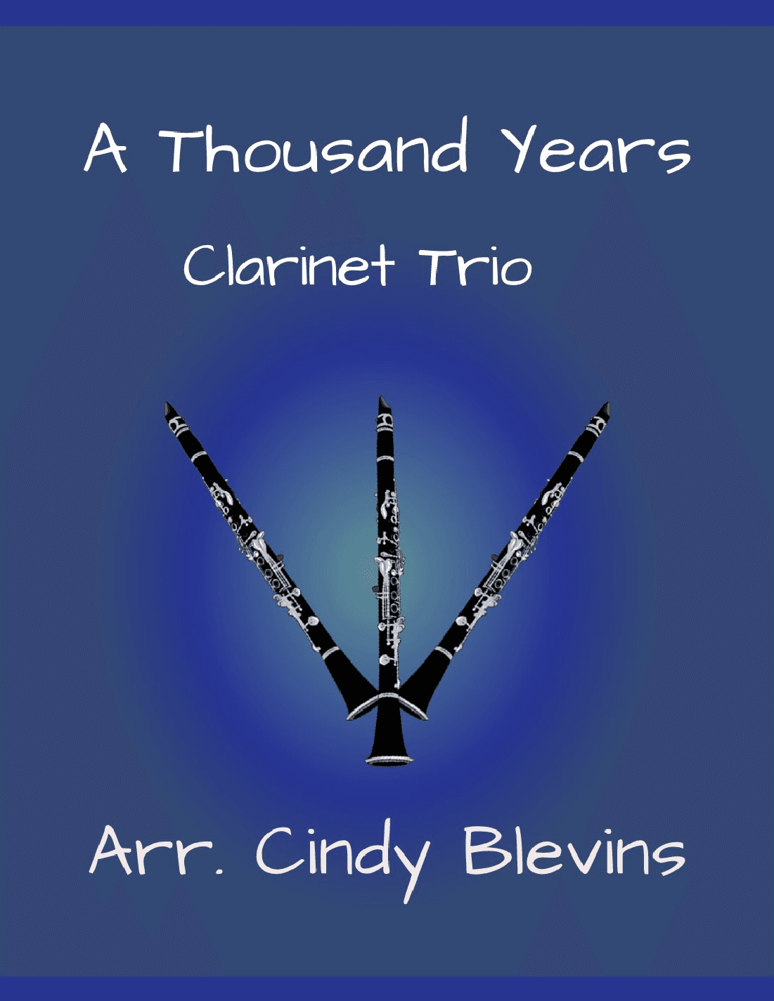 A Thousand Years (arr. Cindy Blevins)