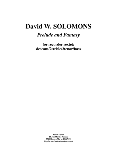 David W. Solomons : Prelude and Fantasy for recorder sextet