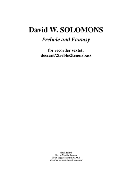 David W. Solomons : Prelude and Fantasy for recorder sextet