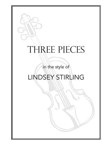 Three Pieces in the style of Lindsey Stirling