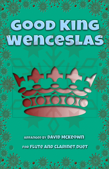 Good King Wenceslas, Jazz Style, for Flute and Clarinet Duet (arr. David McKeown)
