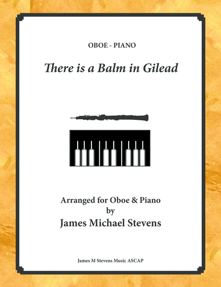 There is a Balm in Gilead - Oboe & Piano (arr. James Michael Stevens)