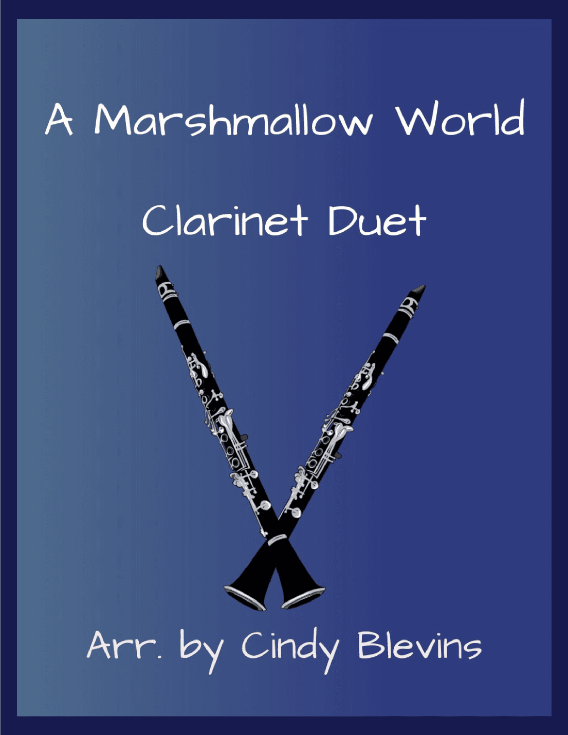 A Marshmallow World (arr. Cindy Blevins)