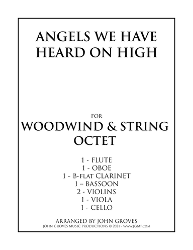 Angels We Have Heard On High - Woodwind & String Octet (Ensemble) (arr. John Groves)