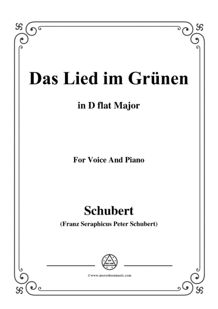 Schubert-Das Lied im Grünen,Op.115 No.1,in D flat Major,for Voice&Piano (arr. MSM)