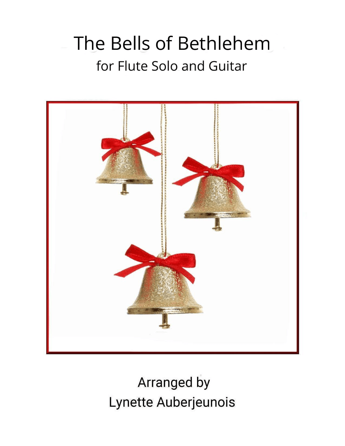 The Bells of Bethlehem - Flute Solo with Guitar Chords (arr. Lynette Auberjeunois)