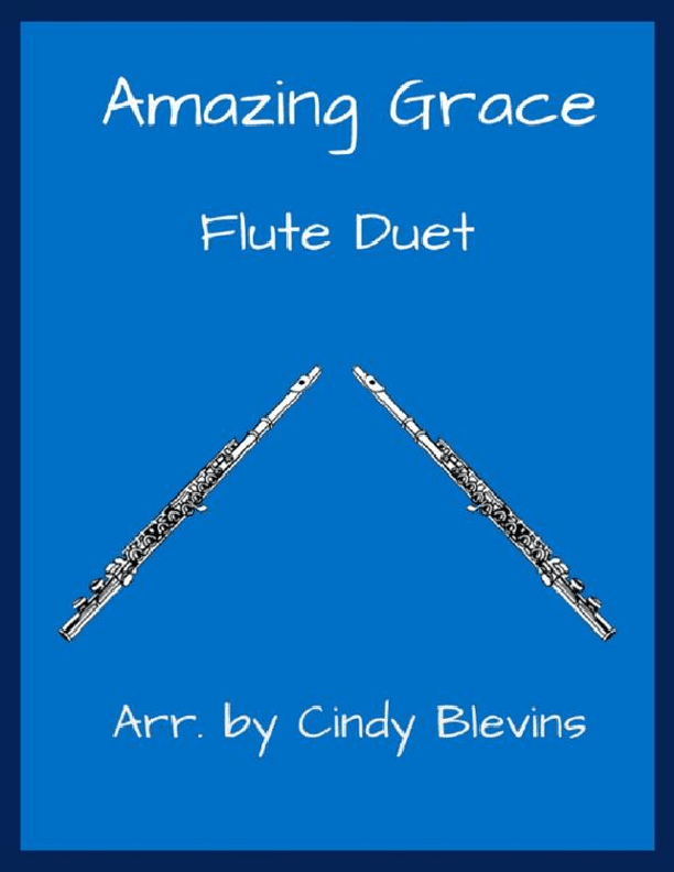 Amazing Grace, Flute Duet (arr. Cindy Blevins)