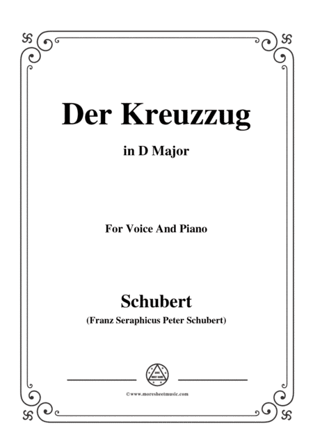 Schubert-Der Kreuzzug,in D Major,D.932,for Voice and Piano (arr. MSM)