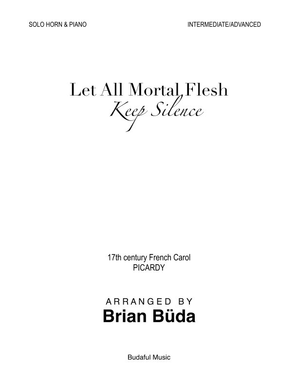 Let All Mortal Flesh Keep Silence - Horn in F solo (arr. Brian Buda)