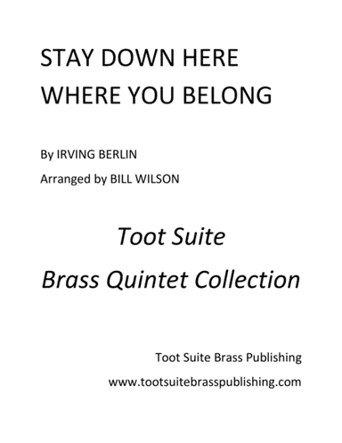 Stay Down Here Where You Belong (arr. Bill Wilson)