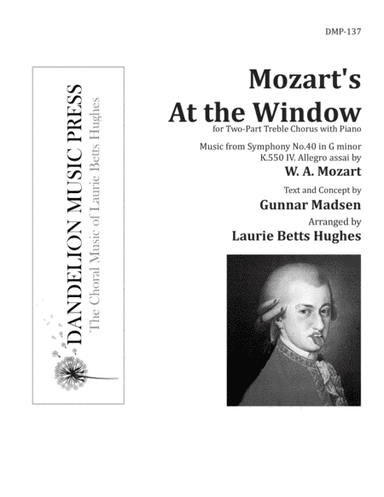 Mozart's At the Window [Two-Part Treble] (arr. Gunnar Madsen, Laurie Betts Hughes)