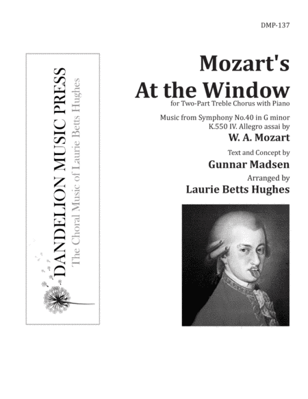 Mozart's At the Window [Two-Part Treble] (arr. Gunnar Madsen, Laurie Betts Hughes)