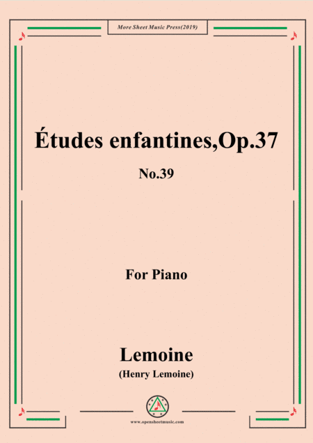 Lemoine-Études enfantines(Etudes) ,Op.37, No.39 (arr. MSM)