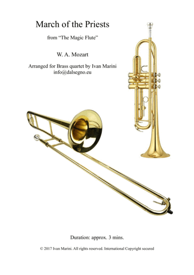 MARCH OF THE PRIESTS (from The Magic Flute by W. A. Mozart) - for Brass Quartet (arr. Ivan Marini)