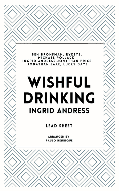 Wishful Drinking (arr. Paulo Henrique)