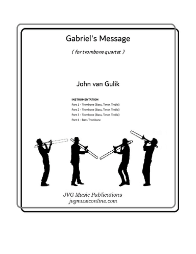 Gabriel's Message - Trombone Quartet (arr. John van Gulik)