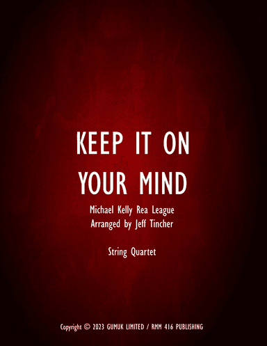 Keep It On Your Mind (arr. Jeff Tincher)