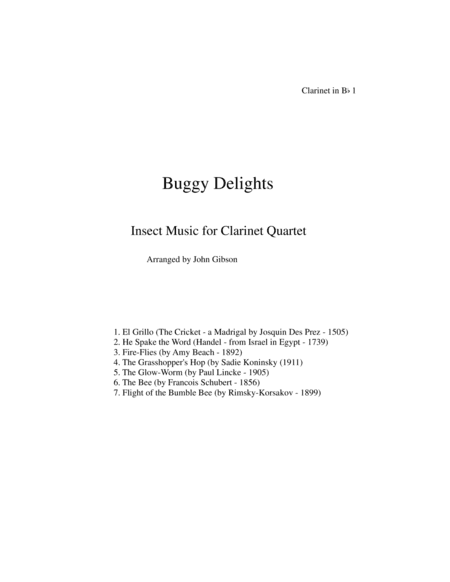 Buggy Delights, Insect Music for Clarinet Quartet (arr. John Gibson)