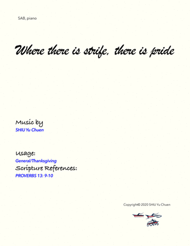 Where there is strife, there is pride