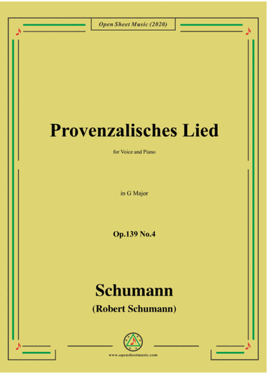 Schumann-Provenzalisches Lied,Op.139 No.4,in G Major,for Voice and Piano (arr. MSM)