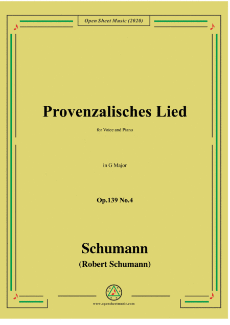 Schumann-Provenzalisches Lied,Op.139 No.4,in G Major,for Voice and Piano (arr. MSM)