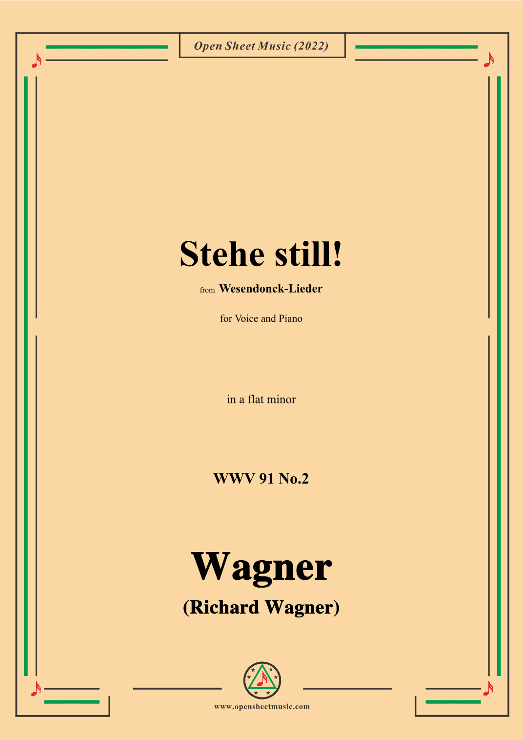 R. Wagner-Stehe still!,in a flat minor,WWV 91 No.2,from Wesendonck-Lieder,for Voice and Piano (arr. OSM Press)