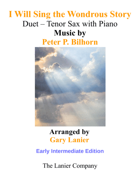 I WILL SING THE WONDROUS STORY (Early Intermediate Edition – Tenor Sax & Piano with Parts) (arr. Gary Lanier)