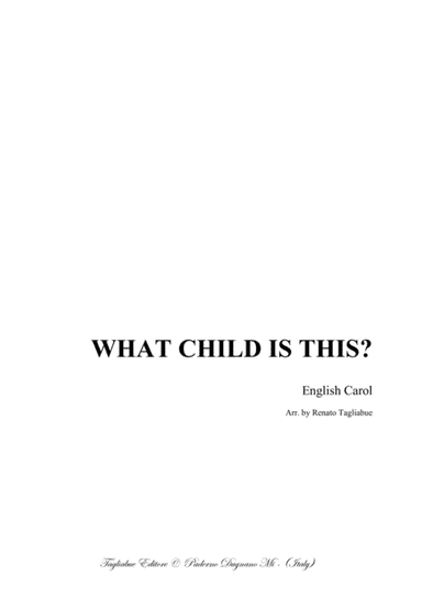 WHAT CHILD IS THIS?- For Voice and Piano (arr. Renato Tagliabue)