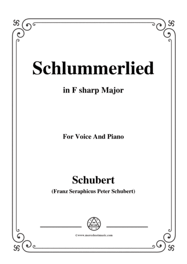 Schubert-Schlummerlied,in F sharp Major,Op.24 No.2,for Voice and Piano (arr. MSM)