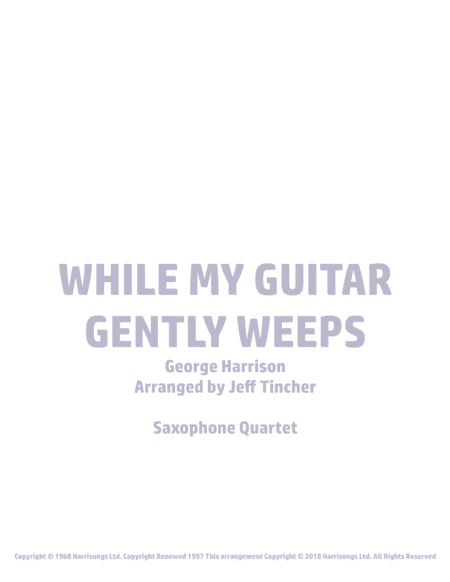 While My Guitar Gently Weeps (arr. Jeff Tincher)