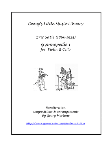 Satie Gymnopedie 1 for violin & cello (arr. Georg Mertens)