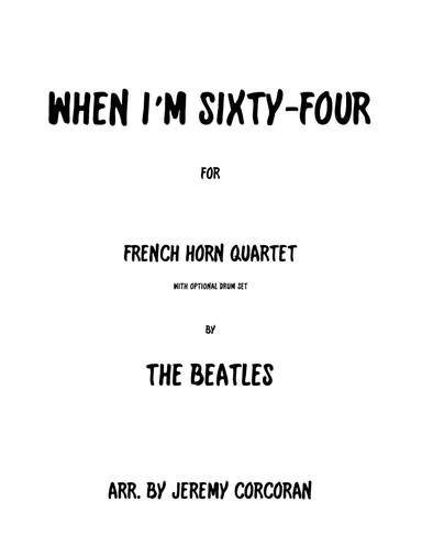 When I'm Sixty-four (arr. Jeremy Corcoran)