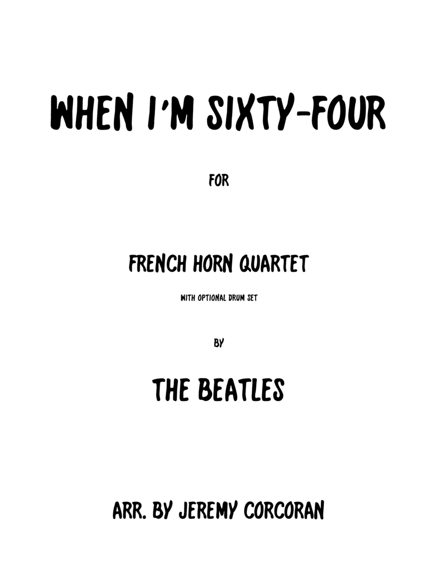 When I'm Sixty-four (arr. Jeremy Corcoran)