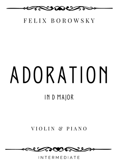 Borowski - Adoration in D Major - Intermediate (arr. Piacere Music Sheets)