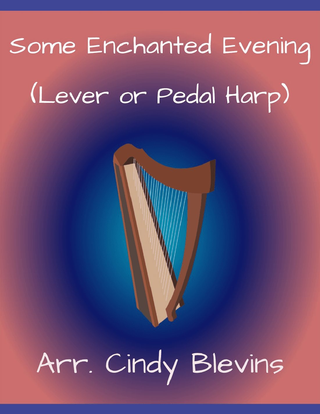 Some Enchanted Evening (arr. Cindy Blevins)