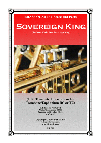 Sovereign King - Brass Quartet Score and Parts PDF (arr. Brendan Elliget MAGA 537)