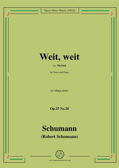 R. Schumann-Weit,weit,Op.25 No.20,from Myrten,in f sharp minor (arr. OSM Press)
