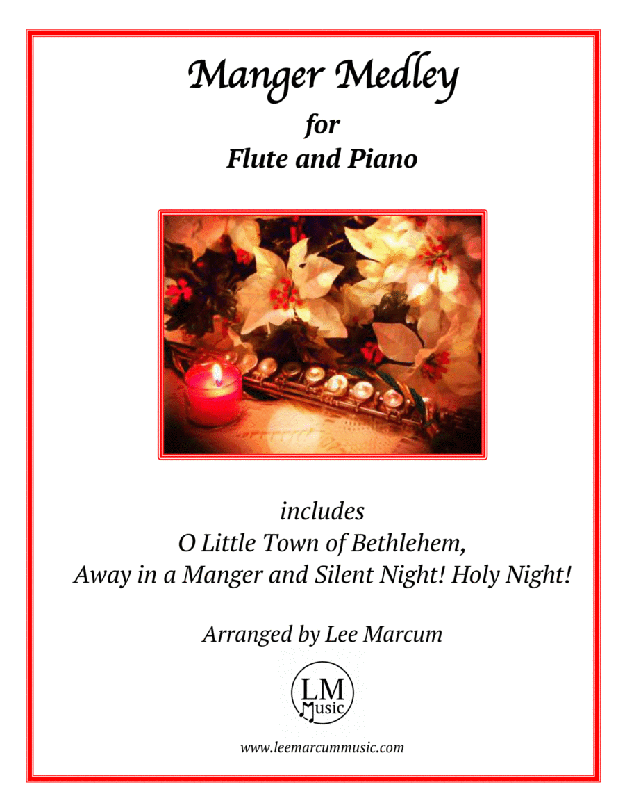 Manger Medley - Flute (arr. Lee Marcum)