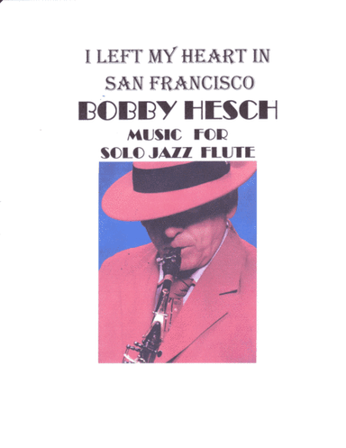 I Left My Heart In San Francisco (arr. Bobby Hesch)