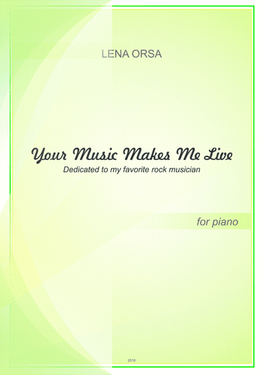 Your Music Makes Me Live