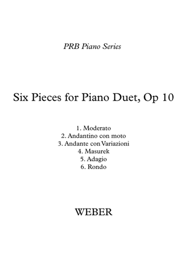 PRB Piano Series - Six Pieces for Piano Duet (Weber) [Piano Duet - Four Hands] (arr. PRB Music)