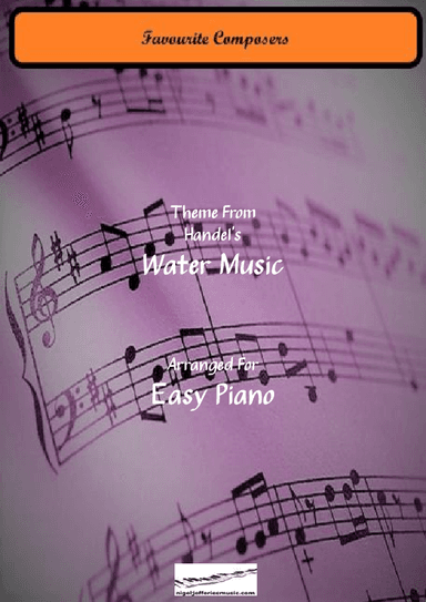 Water Music arranghed for easy piano (arr. Nigel Jefferies)