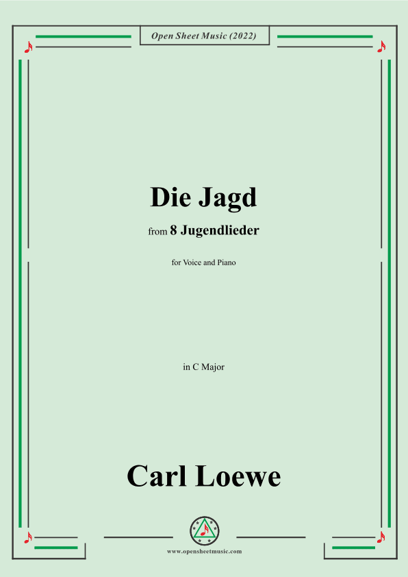 Loewe-Die Jagd,in C Major,for Voice and Piano (arr. OSM Press)