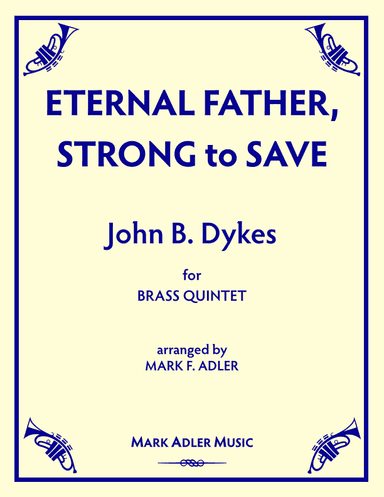 Eternal Father, Strong to Save (Navy Hymn) (arr. Mark F. Adler)