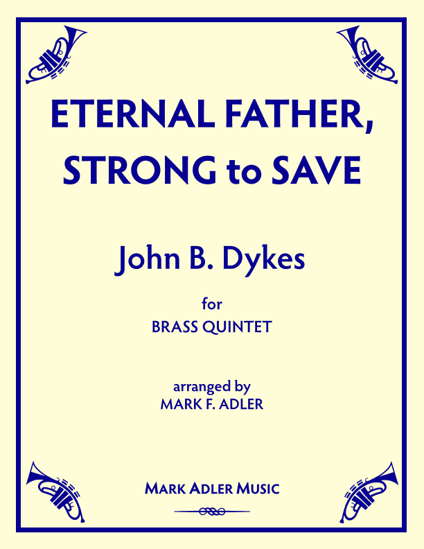 Eternal Father, Strong to Save (Navy Hymn) (arr. Mark F. Adler)