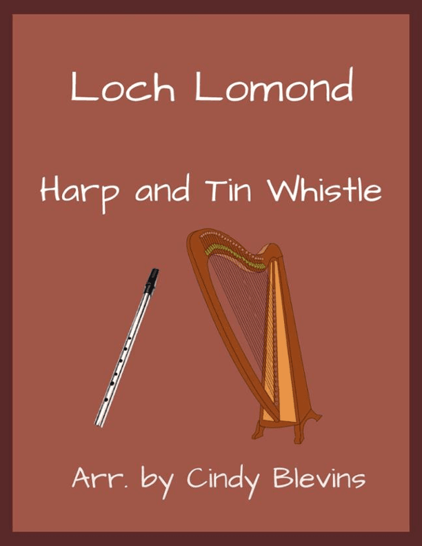 Loch Lomond, Harp and Tin Whistle (D) (arr. Cindy Blevins)