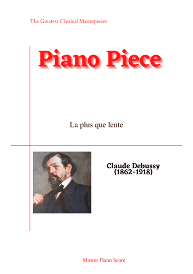 Debussy-La plus que lente for piano solo (arr. MPS)