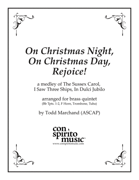 On Christmas Night, On Christmas Day, Rejoice! - brass quintet (arr. Todd Marchand (ASCAP))